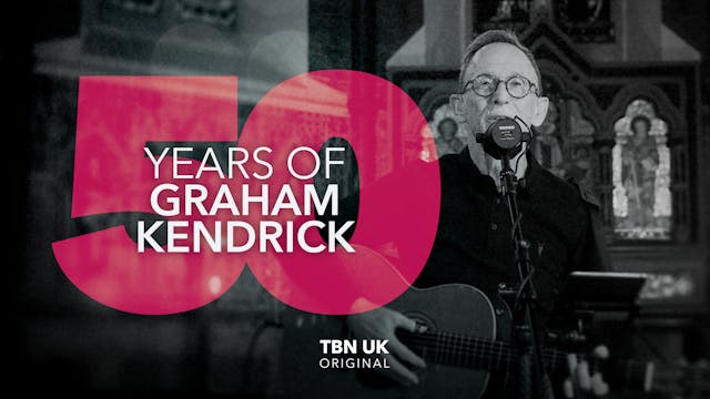 Celebrating 50 years of Graham Kendrick