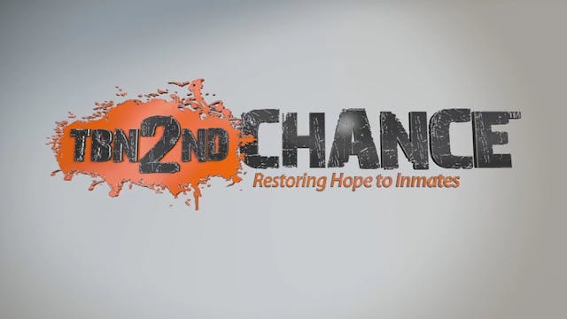 2nd Chance - Restoring Hope to Inmates
