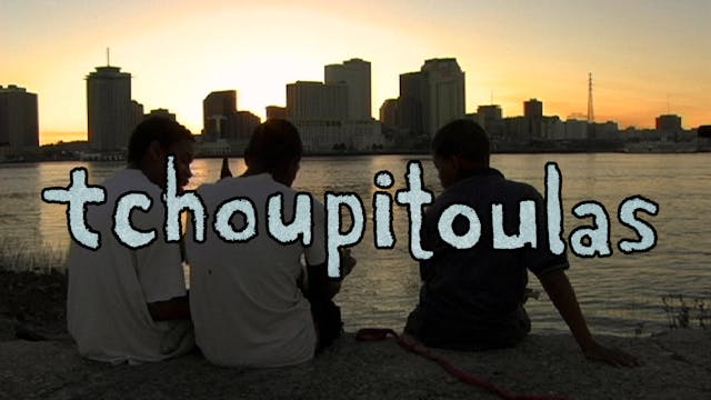 Tchoupitoulas