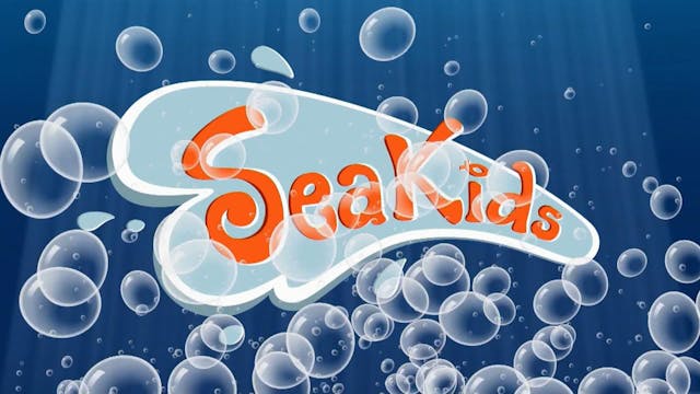 SeaKids | Episode 6