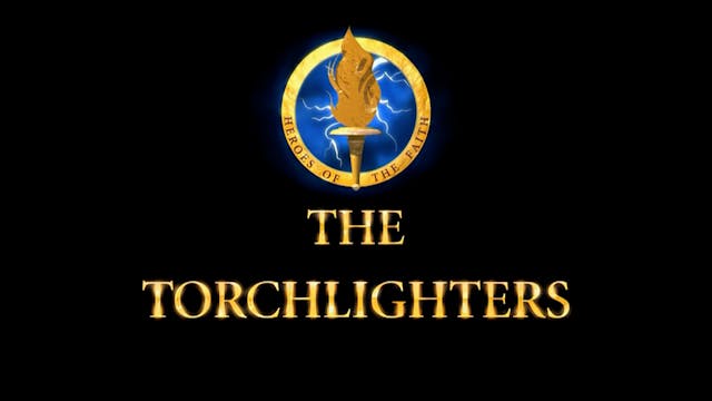 Torchlighters | "Pilgrim's Progress"