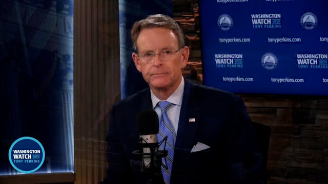 Washington Watch with Tony Perkins | ...