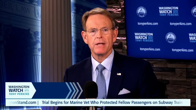 Washington Watch with Tony Perkins | ...