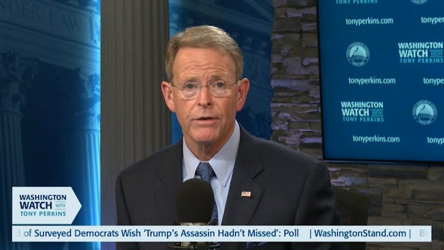 Washington Watch with Tony Perkins | ...