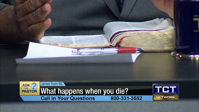 What happens when you die? | Ask the Pastor