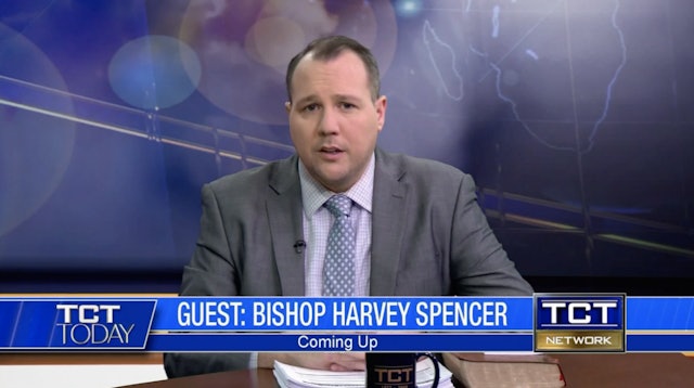 Bishop Harvey Spencer | TCT Today