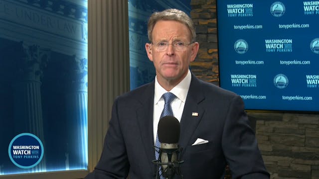 Washington Watch with Tony Perkins | ...