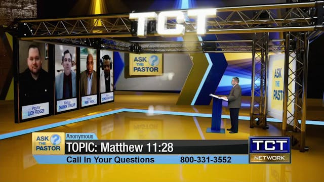 Topic: Matthew 11:28 | Ask the Pastor