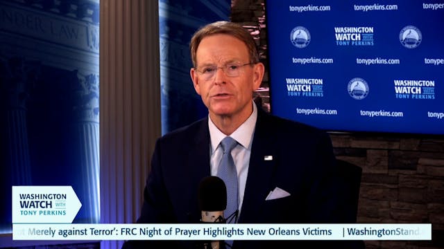 Washington Watch with Tony Perkins | ...