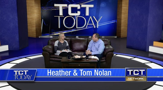 Join Tom & Heather Nolan | 2/05/21 | TCT Today