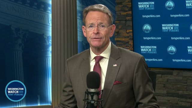 Washington Watch with Tony Perkins | ...