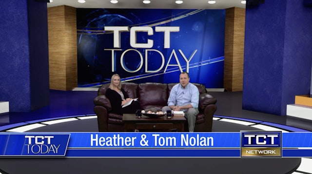 Join Tom & Heather Nolan | TCT Today  | 7/9/21