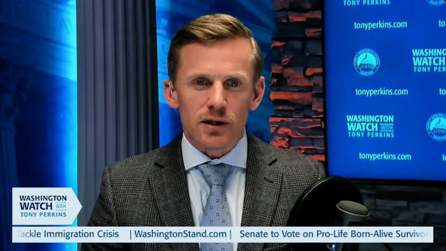 Washington Watch with Tony Perkins | ...