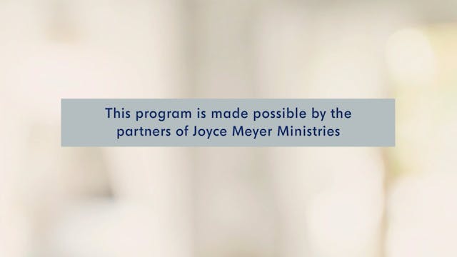 6/13/2025 | Joyce Meyer Ministries