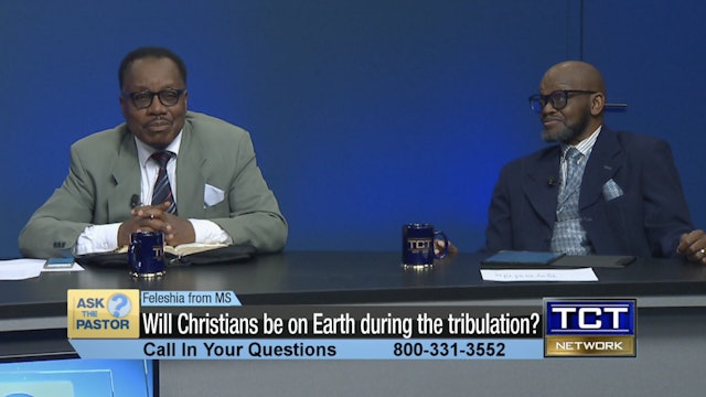 "Will Christians be on Earth during the tribulation?" | Ask the Pastor