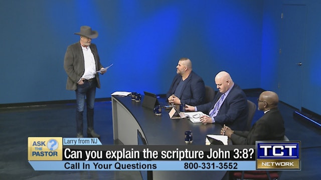 Can you explain the scripture John 3:8? | Ask the Pastor