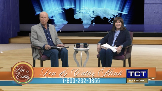 Rise or Fall to the Level of Your Words - Part 2 | Len & Cathy