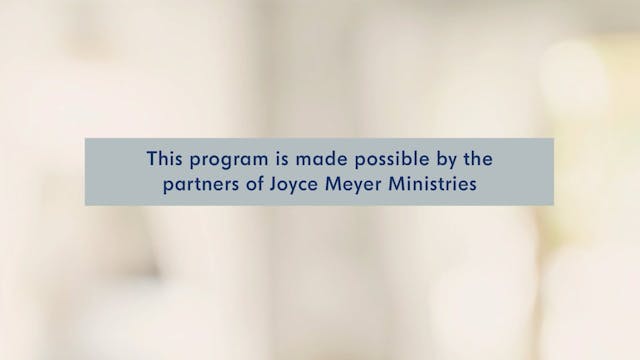 6/1/2025 | Joyce Meyer Ministries
