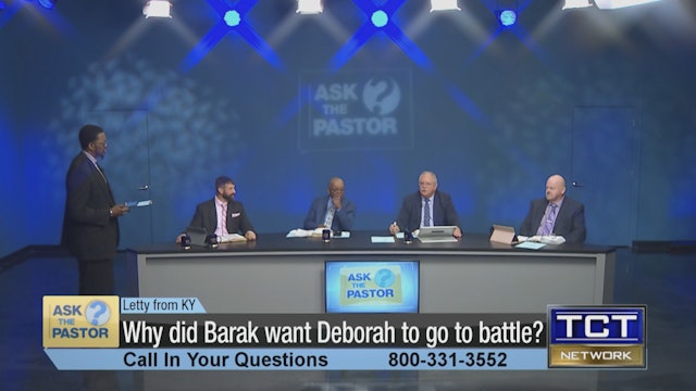 Why did Barak want Deborah to go to battle? | Ask the Pastor