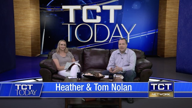 Join Tom & Heather Nolan | 5/14/21 | TCT Today