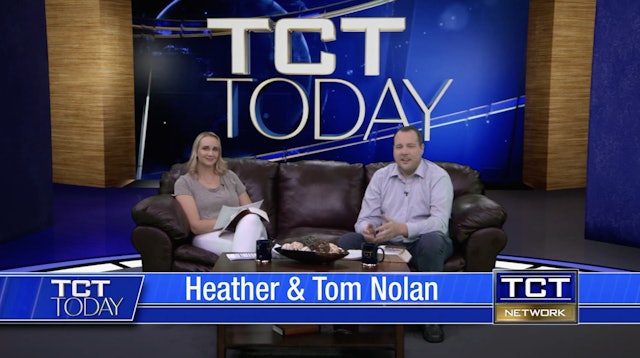 Join Tom & Heather Nolan | 5/14/21 | TCT Today