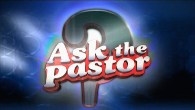 3/29/23 | Classics | Ask the Pastor