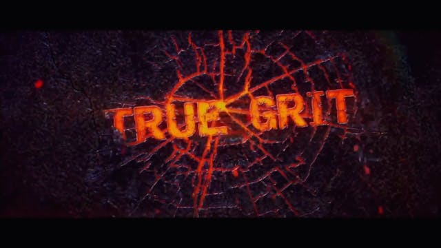 Stephen Marshall | True Grit | part 5