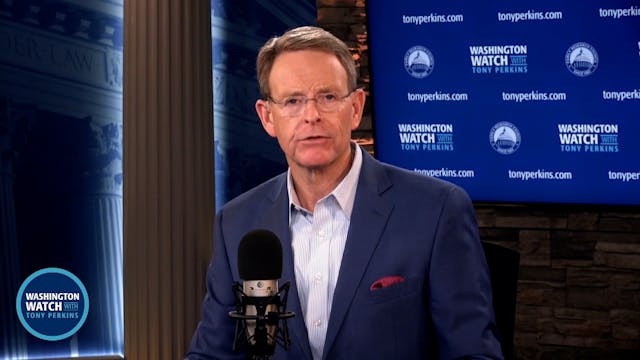 Washington Watch with Tony Perkins | ...