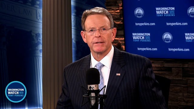 Washington Watch with Tony Perkins | ...