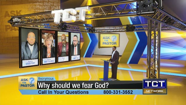 Why should we fear God? | Ask the Pastor