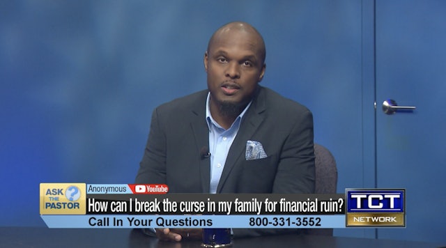 How can I break the curse in my family for financial ruin? | Ask the Pastor