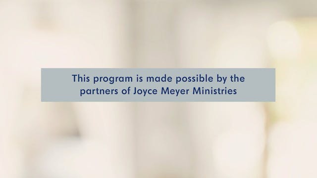 6/12/2025 | Joyce Meyer Ministries