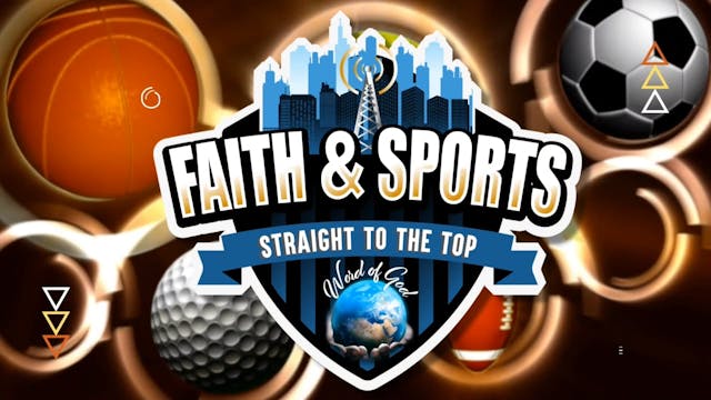 Faith & Sports | 10/26/2024