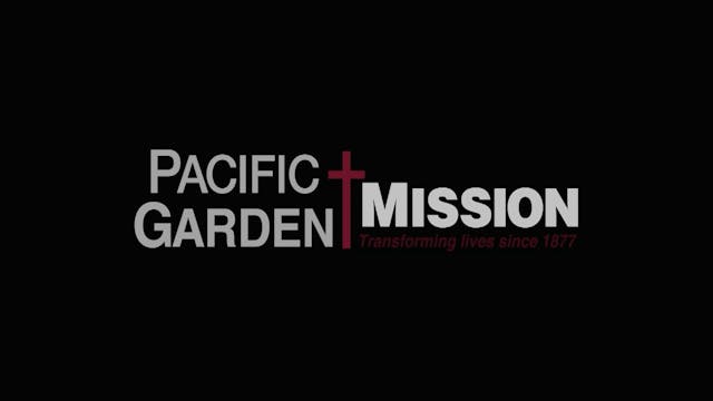 Pacific Garden Mission | 2/22/2025