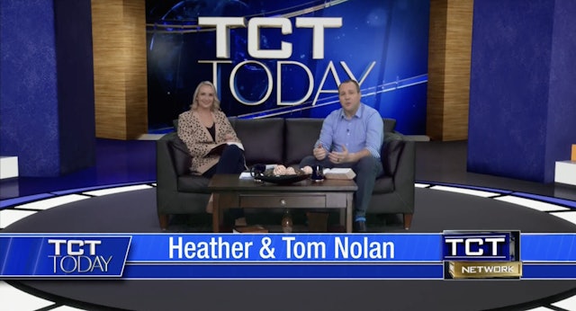 Join Tom & Heather Nolan | 1/22/21 | TCT Today