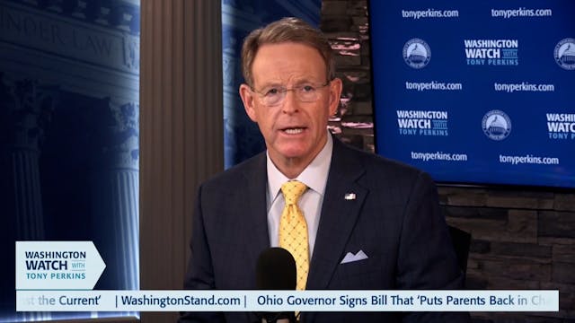 Washington Watch with Tony Perkins | ...