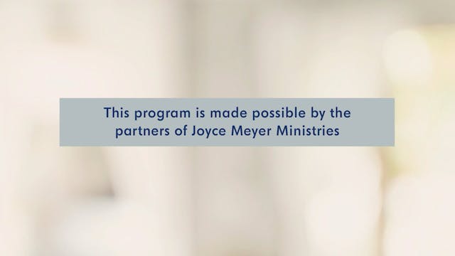 7/2/2025 | Joyce Meyer Ministries