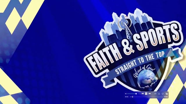 Faith & Sports | 6/28/2025