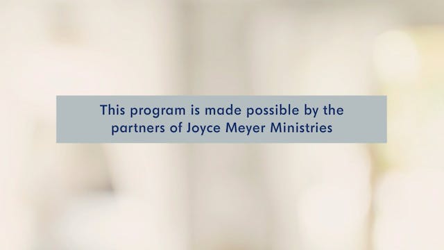 6/8/2025 | Joyce Meyer Ministries | W...