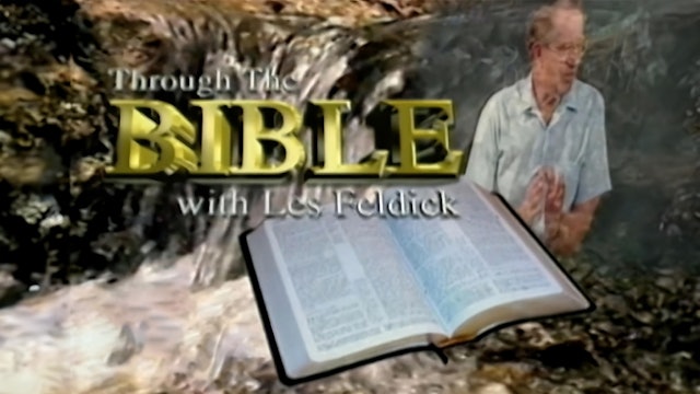 Through the Bible with Les Feldick