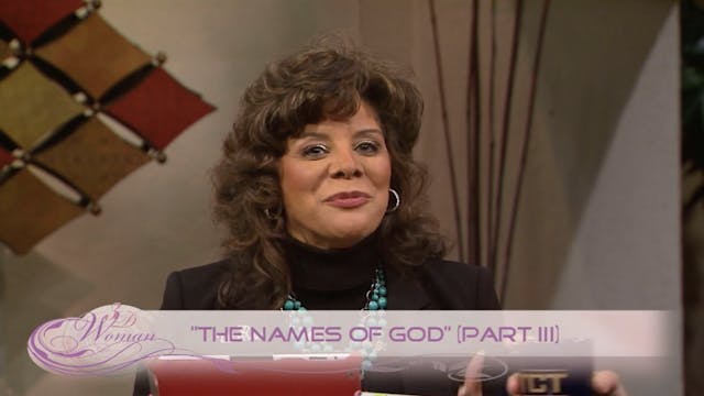 The Names Of God - Part 3 | 3D Woman