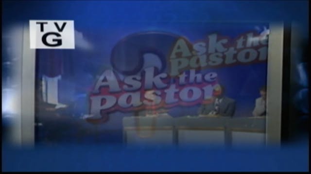3/22/23 | Classics | Ask the Pastor