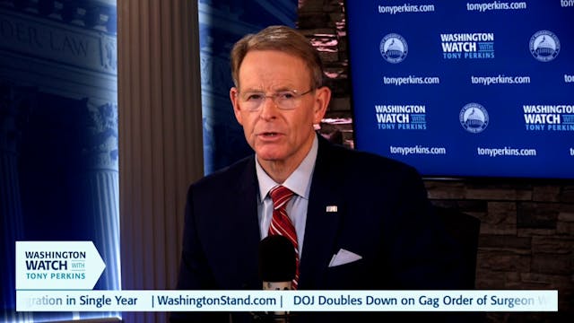 Washington Watch with Tony Perkins | ...