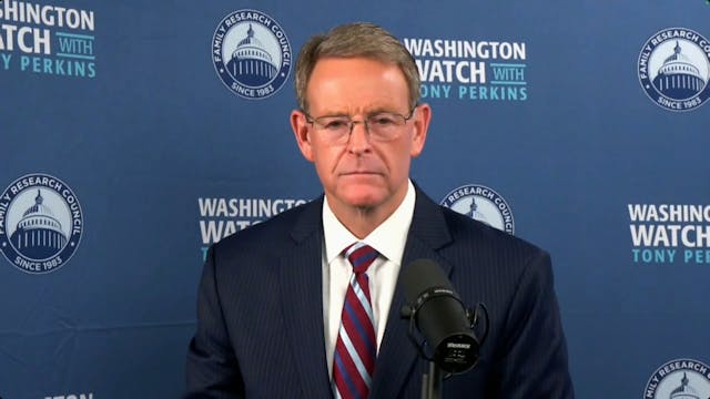 Washington Watch with Tony Perkins | ...