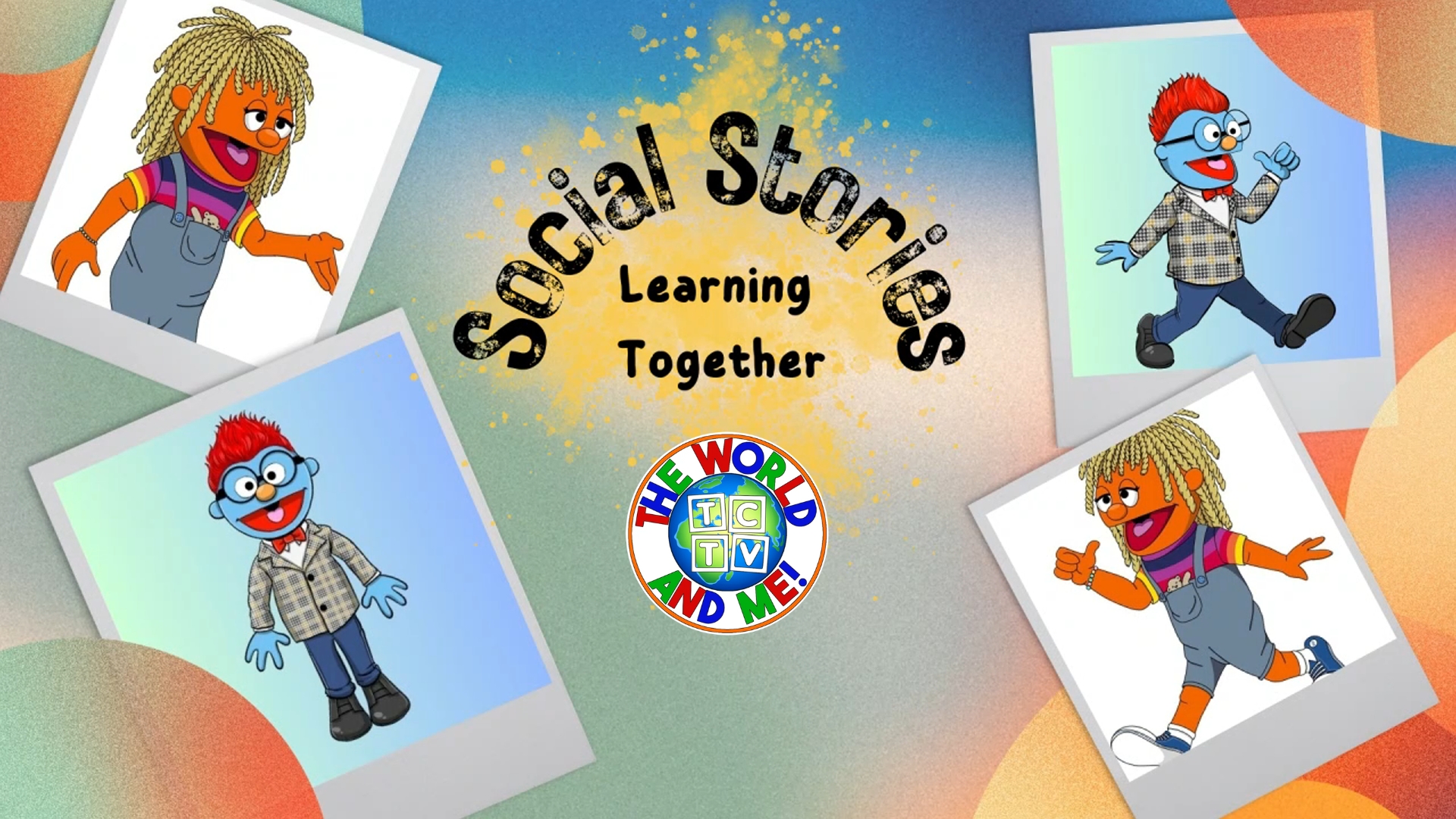 The World and Me: Social Stories