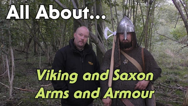 All About Viking and Saxon Arms & Armour