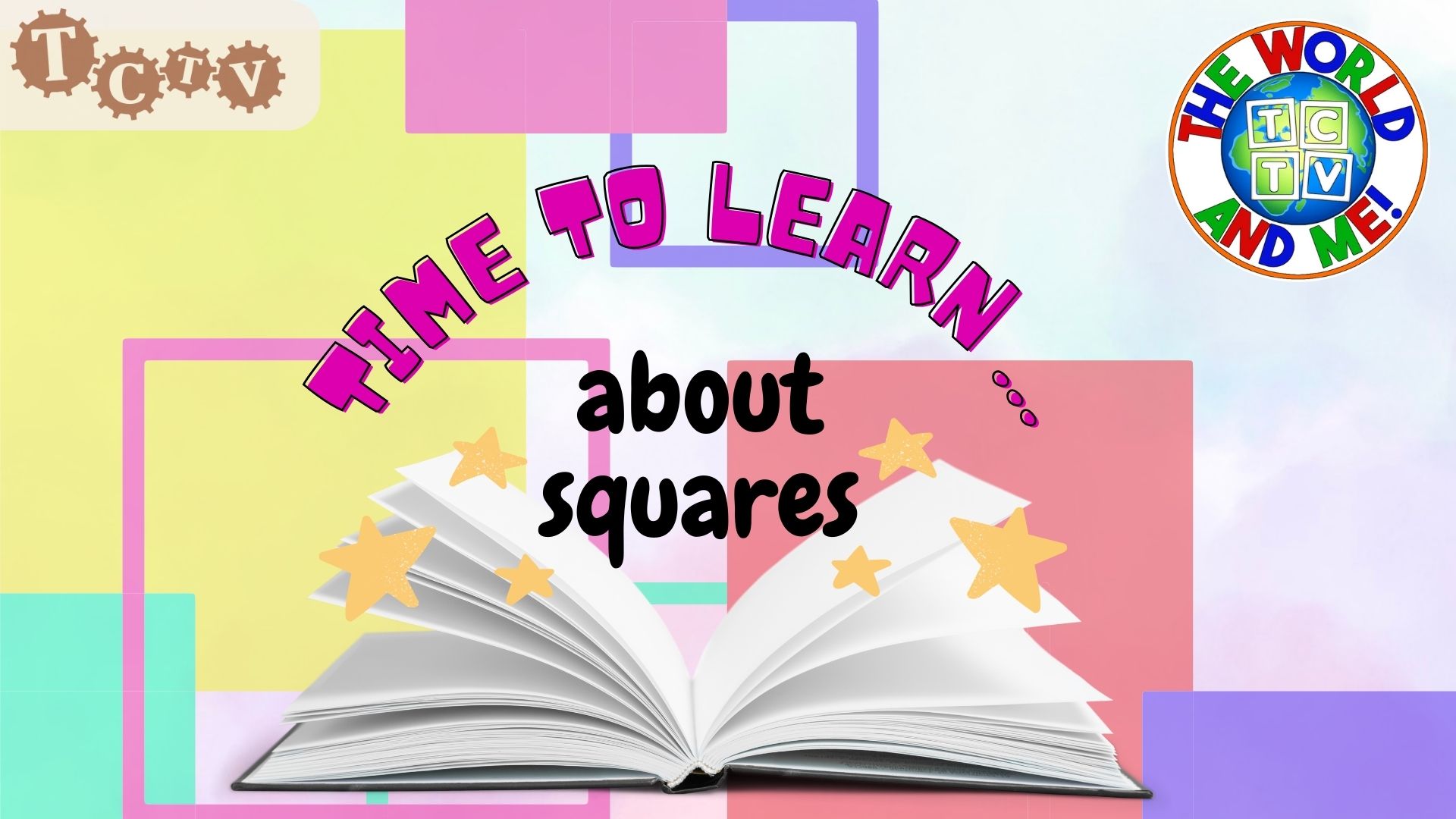 Time to Learn About Squares