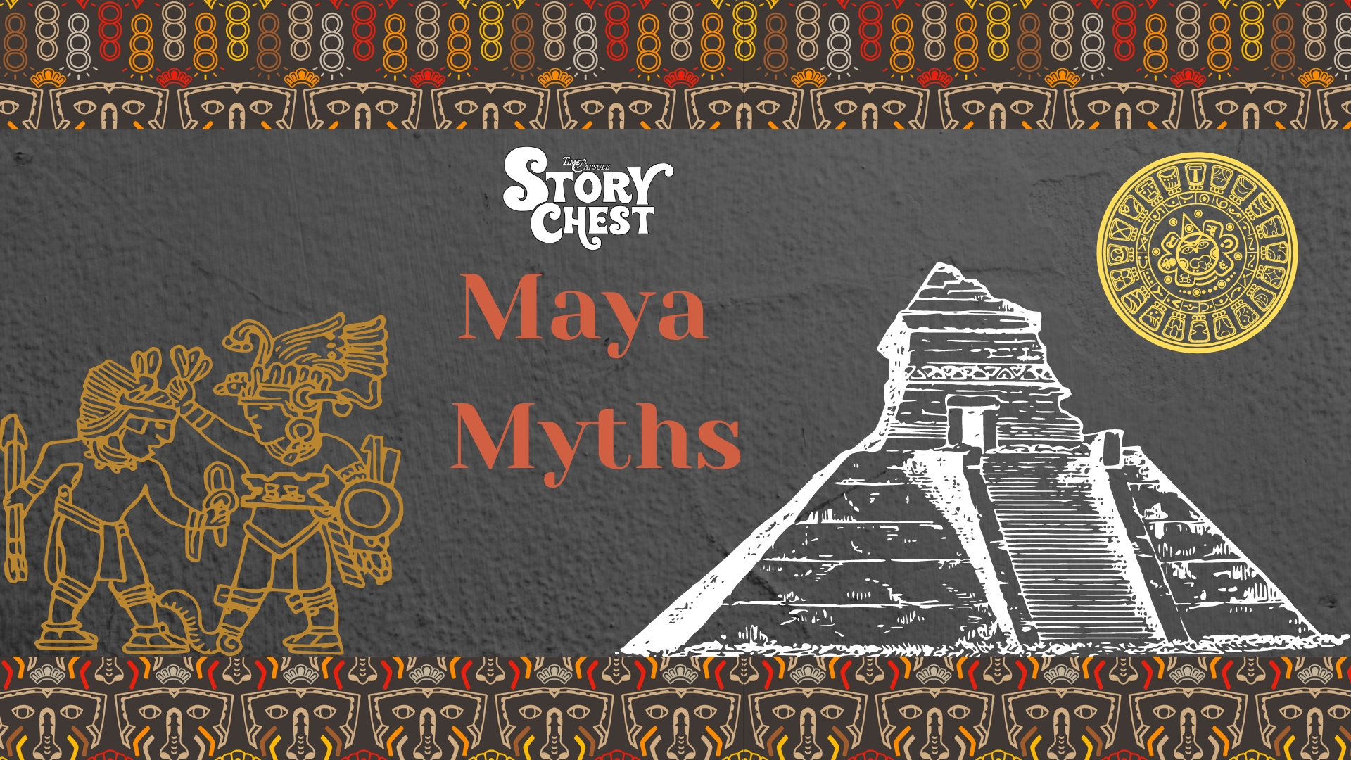 Story Chest: Maya Myths