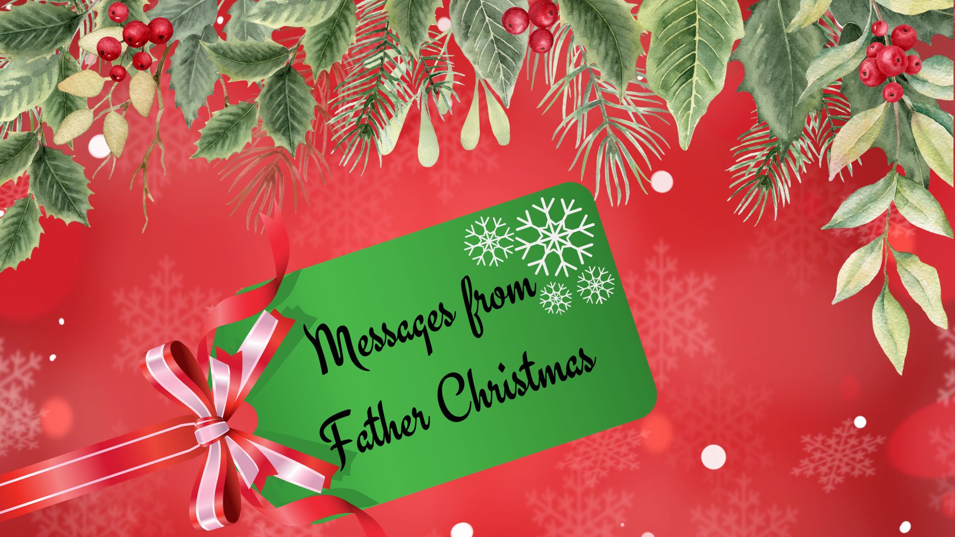 Messages from Father Christmas