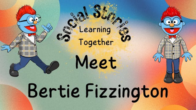 Meet Bertie Fizzington